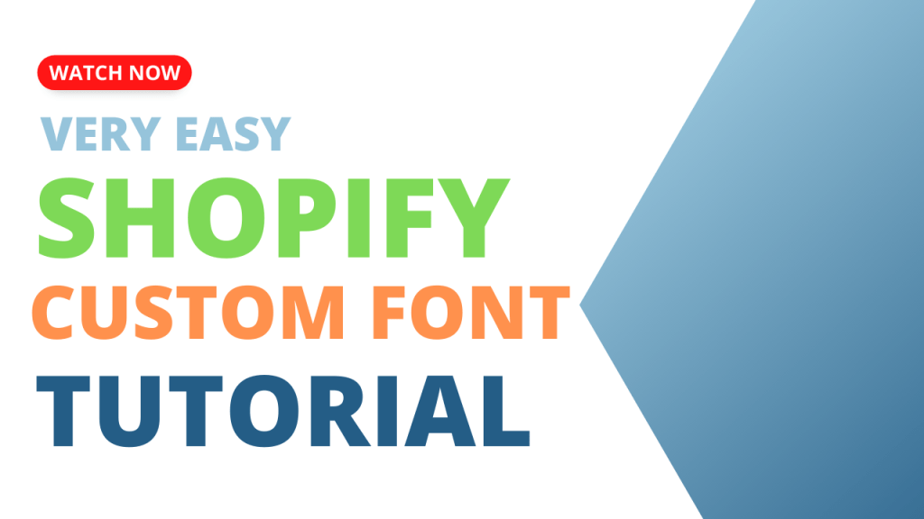 How To Add A Custom Font To Any Shopify Theme